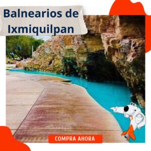 Balnearios de Ixmiquilpan