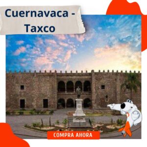 Cuernavaca – Taxco