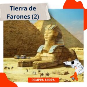 Tierra de Faraones (2)