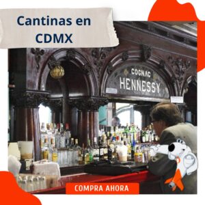 Cantinas en CDMX