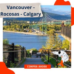 Vancouver – Rocosas – Calgary