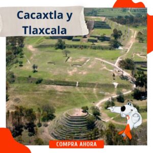 Cacaxtla y Tlaxcala