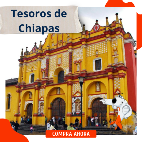 Tesoros de Chiapas