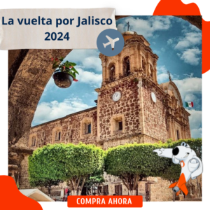 La vuelta por Jalisco 2024